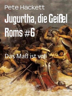 cover image of Jugurtha, die Geißel Roms #6